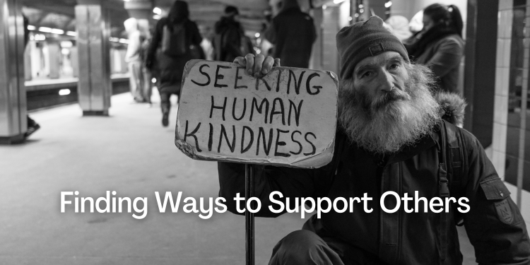 Finding Ways to Support Others